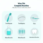 A comprehensive oral hygiene routine